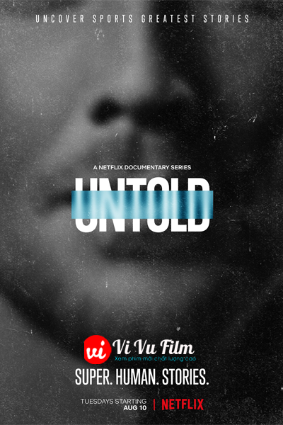 Untold (Phần 5)