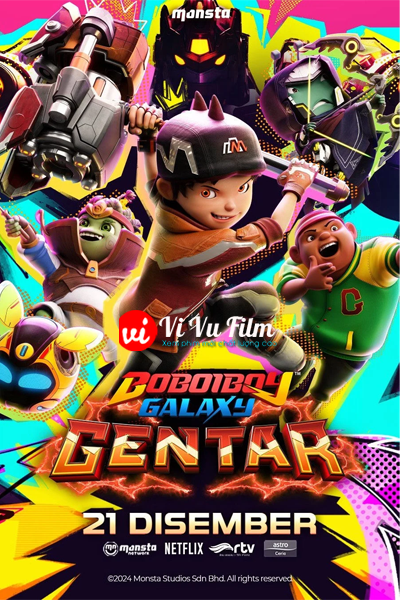 Boboiboy Galaxy Gentar (Phần 4)