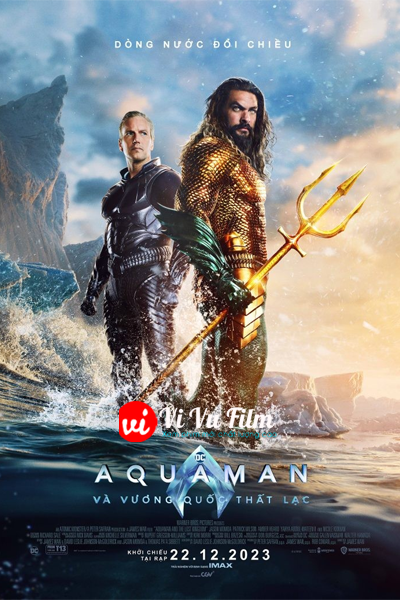 Aquaman 2: Vương Quốc Thất Lạc