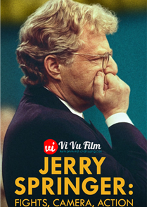 Jerry Springer: Đấm đá, camera, diễn