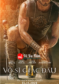 Võ Sĩ Giác Đấu 2 - Gladiator II (2024)