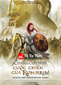 Chúa Tể Của Những Chiếc Nhẫn: Cuộc Chiến Của Rohirrim - The Lord of the Rings: The War of the Rohirrim (2024)