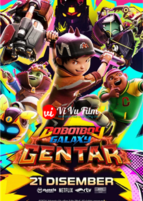 Boboiboy Galaxy Gentar (Phần 4)