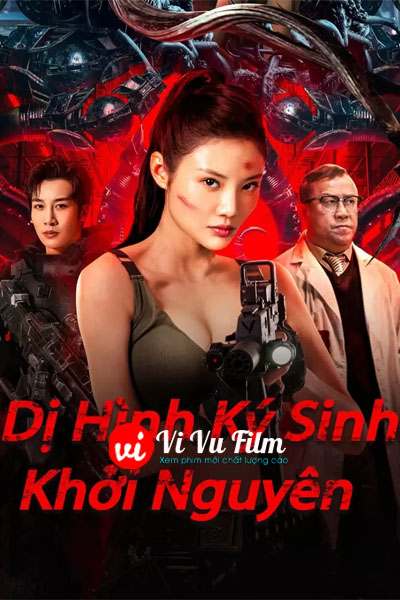 Dị Hình Ký Sinh: Khởi Nguyên