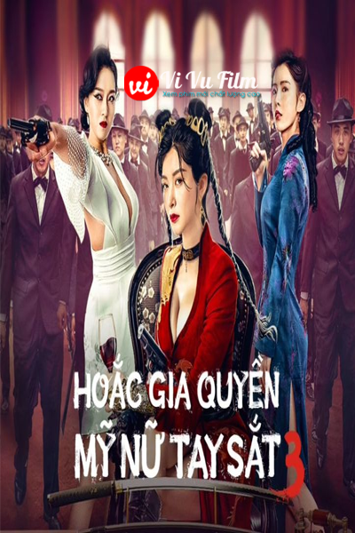 Hoắc Gia Quyền: Mỹ Nữ Tay Sắt 3