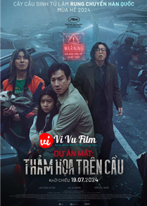 Dự Án Mật: Thảm Họa Trên Cầu