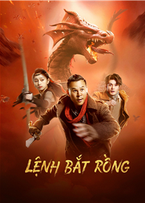 Lệnh Bắt Rồng